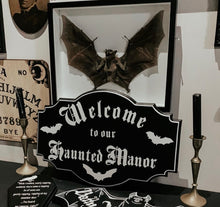 Load image into Gallery viewer, Welcome to our Haunted Manor Sign

